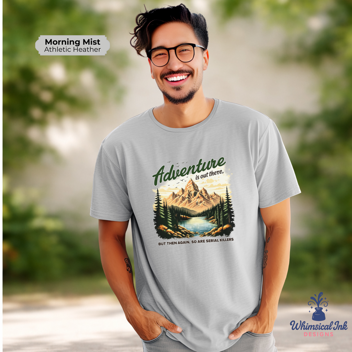 Adventure Is Out There...Maybe Not Tee