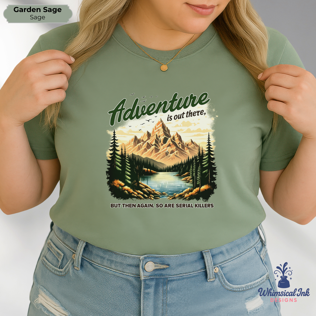 Adventure Is Out There...Maybe Not Tee