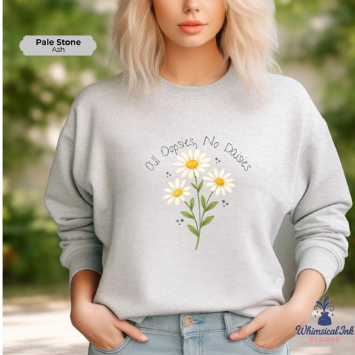 All Oopsies, No Daisies Crewneck Sweatshirt