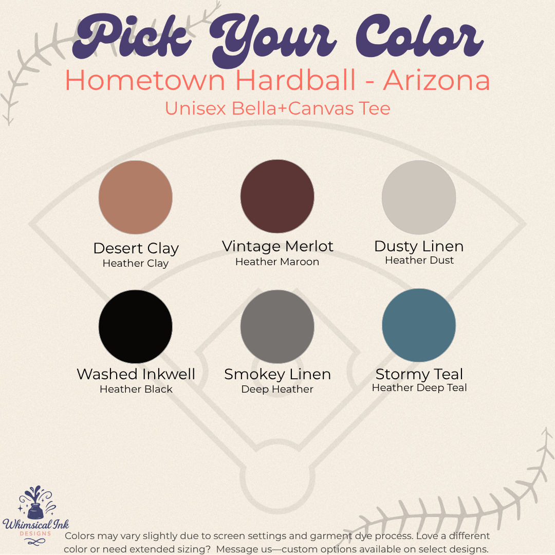 Color swatch chart for 'Hometown Hardball - Arizona' Bella+Canvas Tee with color options and descriptions.