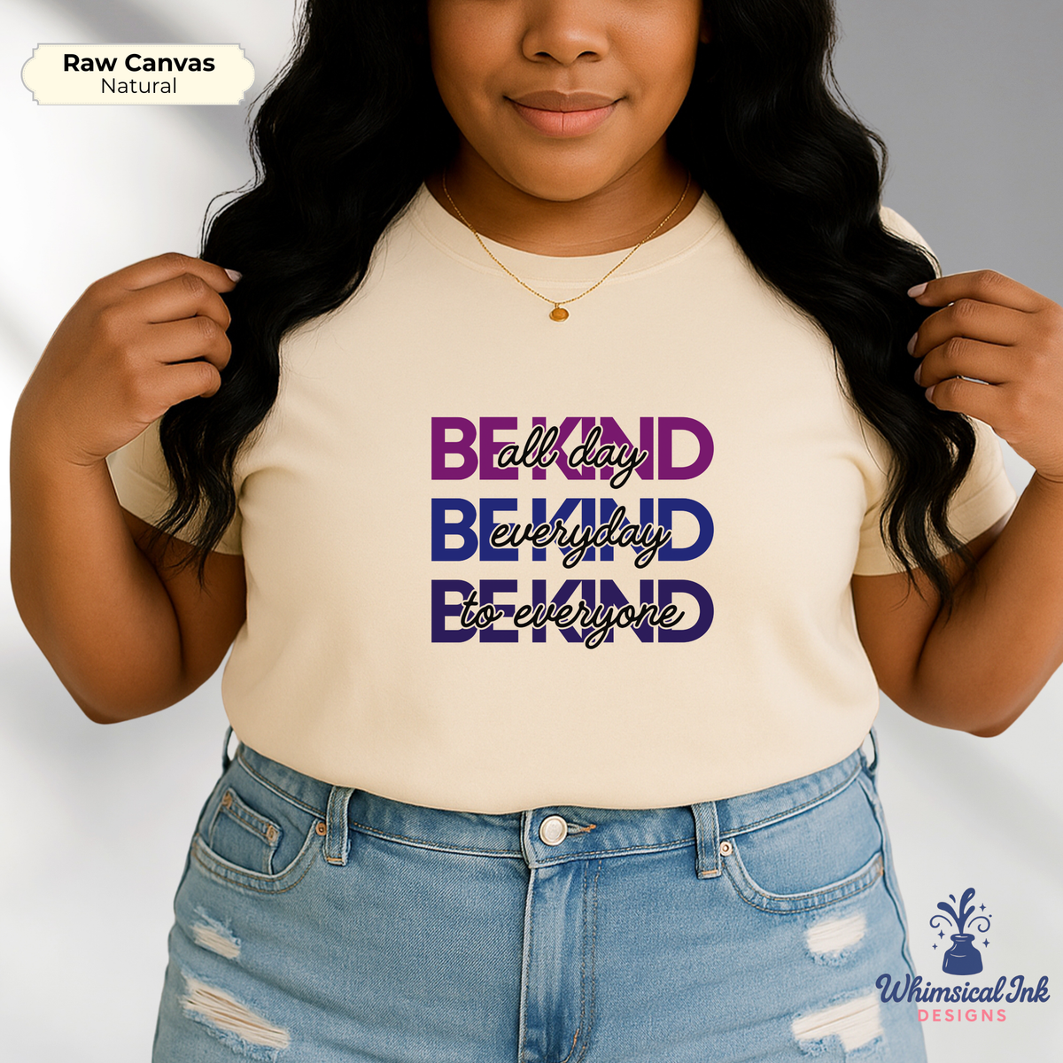 Be Kind Everyday All Day Tee