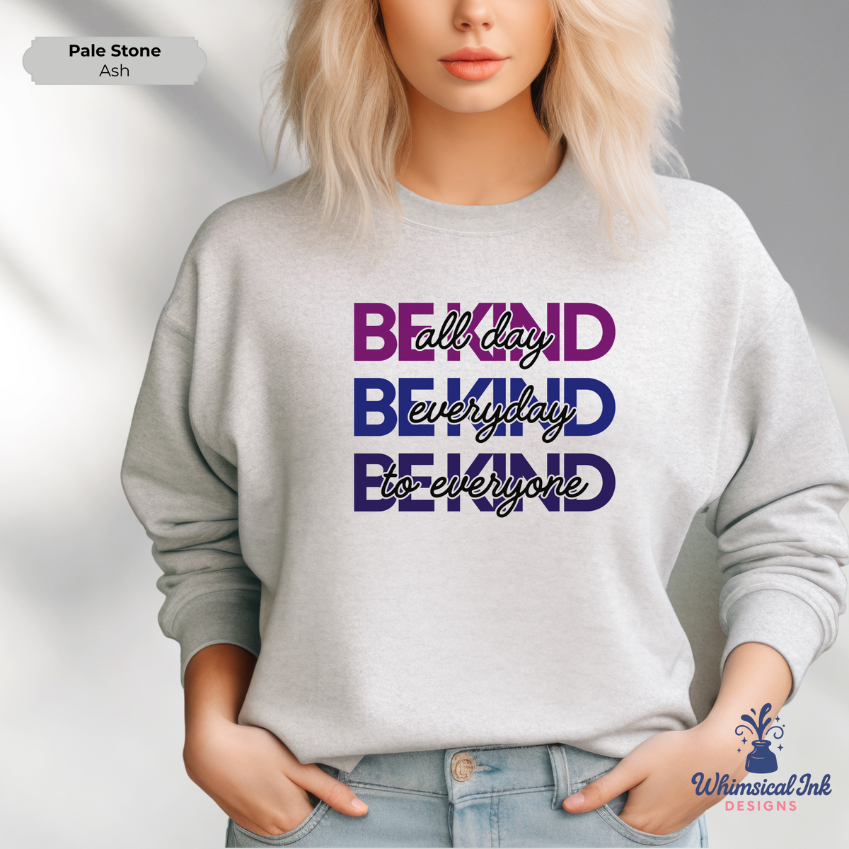 Be Kind All Day Everyday Crewneck Sweatshirt