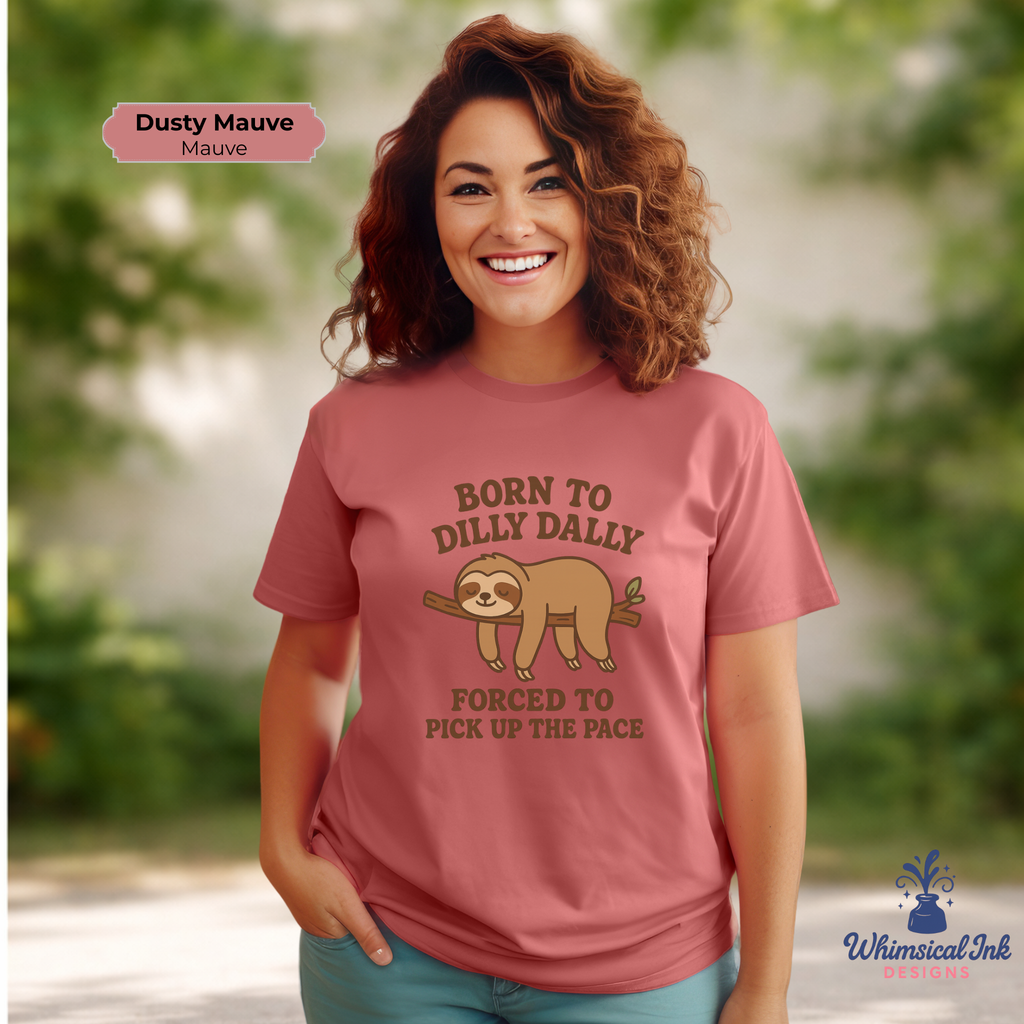 Born to Dilly Dally Tee