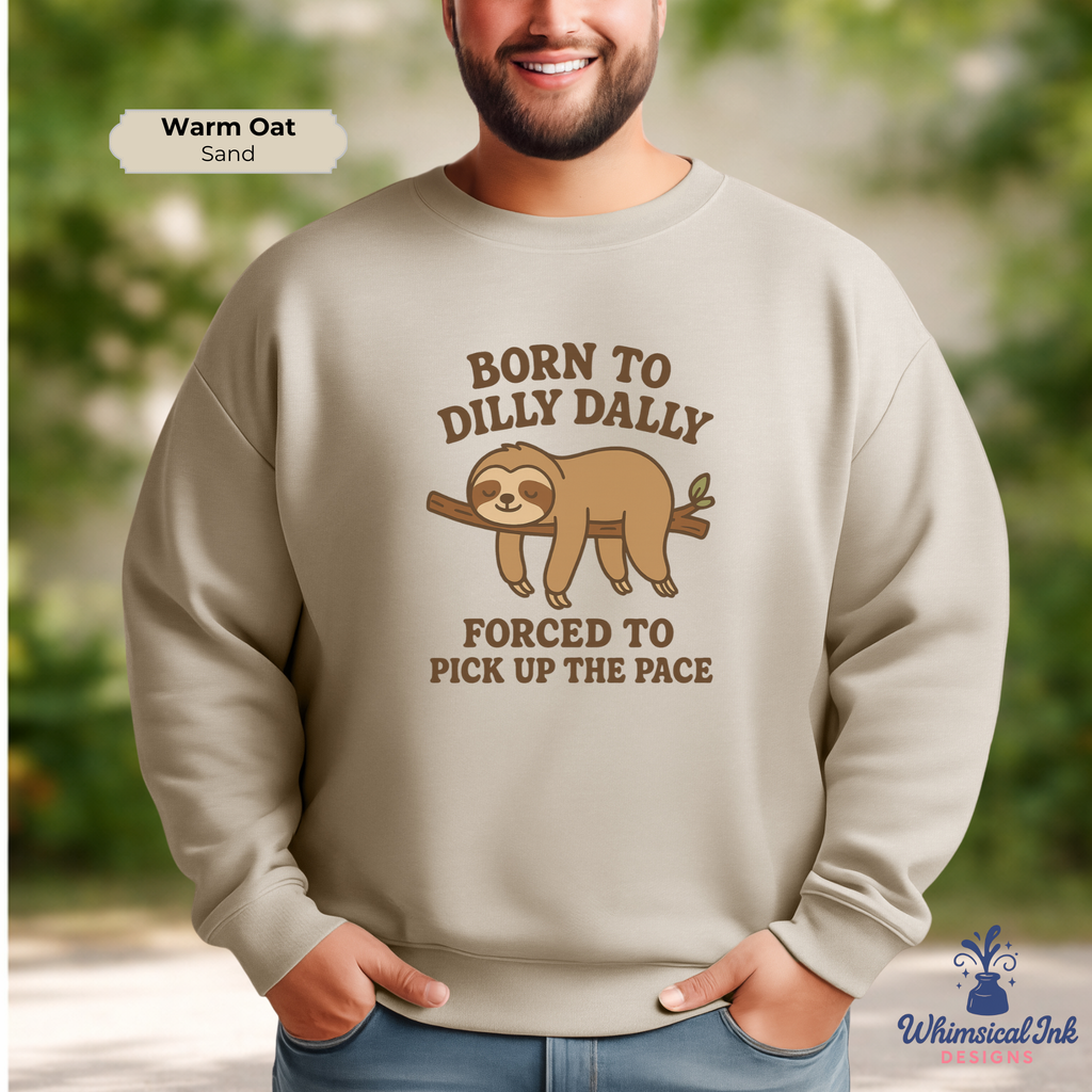 Born to Dilly Dally Crewneck Sweatshirt