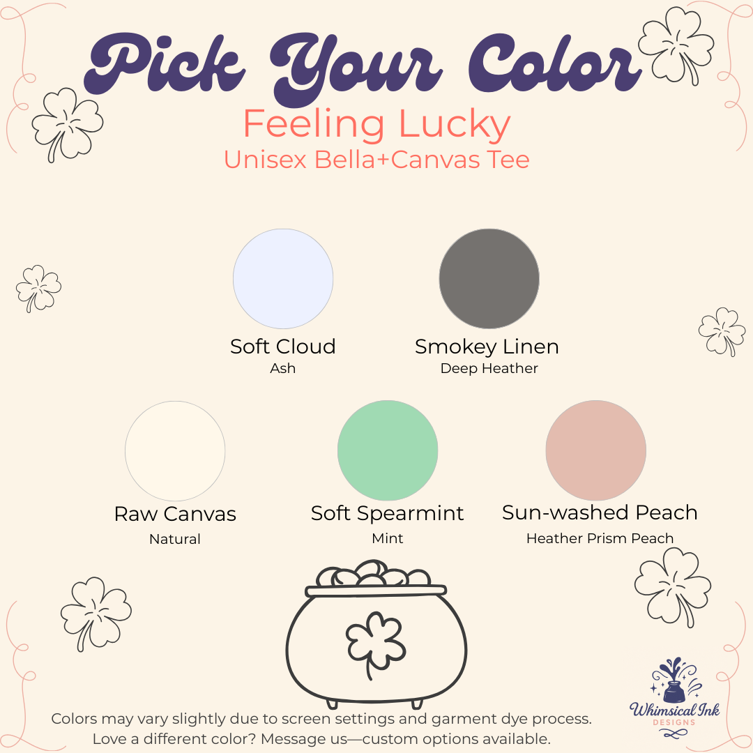 Feeling Lucky Tee