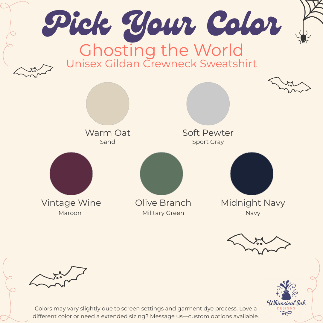 A color selection graphic for a unisex Gildan crewneck sweatshirt titled 'Pick Your Color Ghosting the World'. It shows five circular color swatches labeled Warm Oat Sand, Soft Pewter Sport Gray, Vintage Wine Maroon, Olive Branch Military Green, and Midnight Navy, with small bat illustrations and the Gildan brand logo at the bottom.