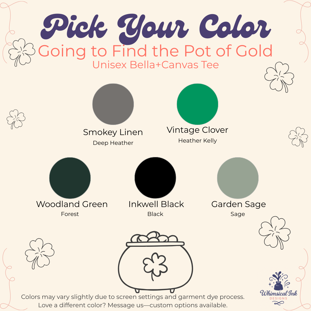 Going to Find the Pot of Gold Tee