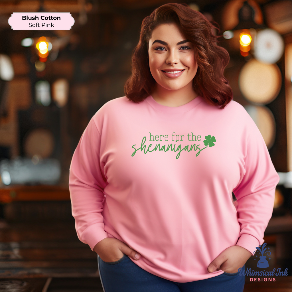 Here for the Shenanigans Crewneck Sweatshirt