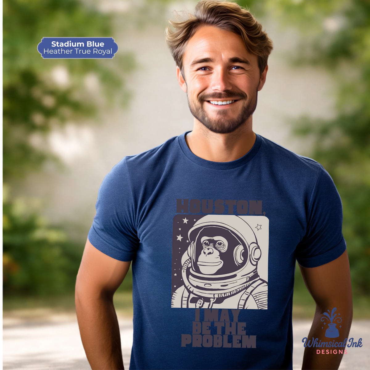 Houston, I May Be the Problem Tee
