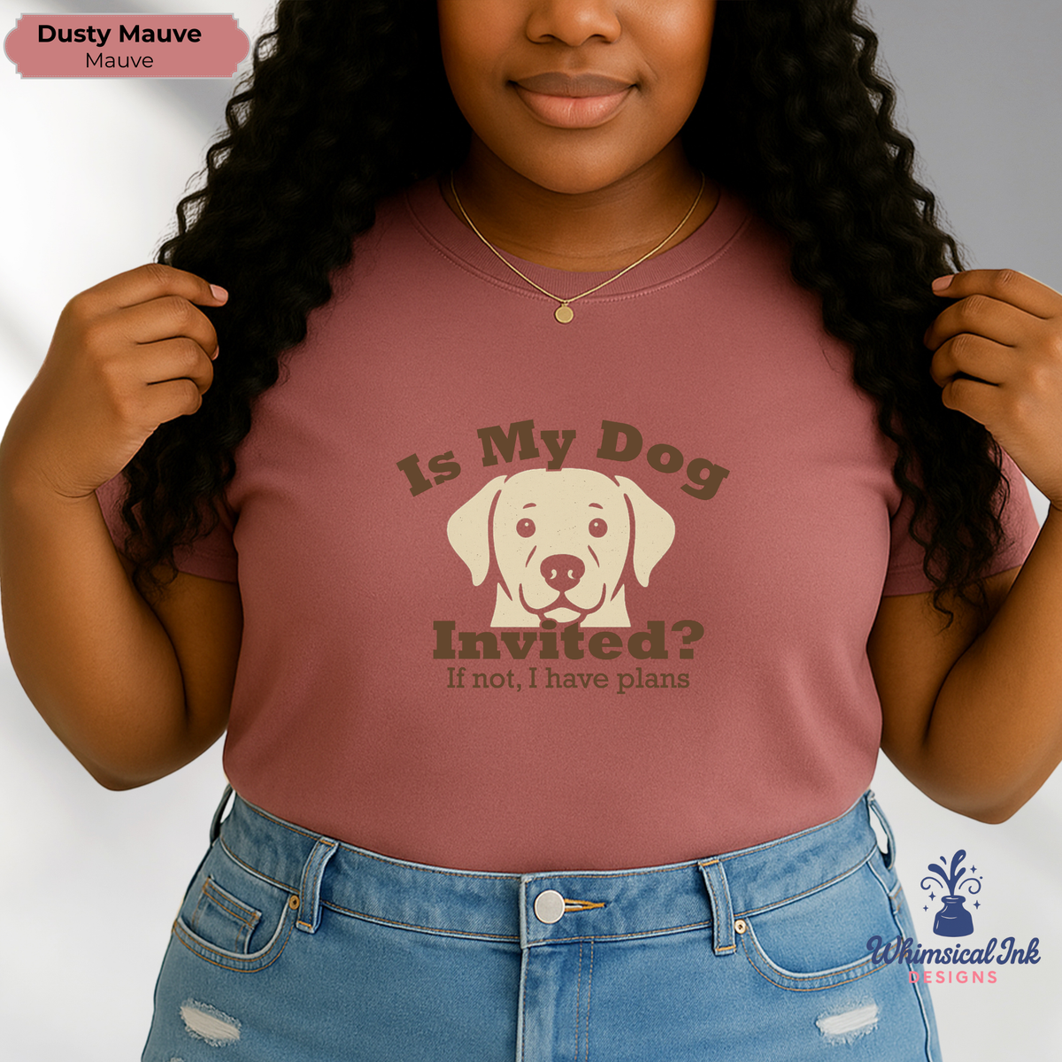 Is My Dog Invited Tee
