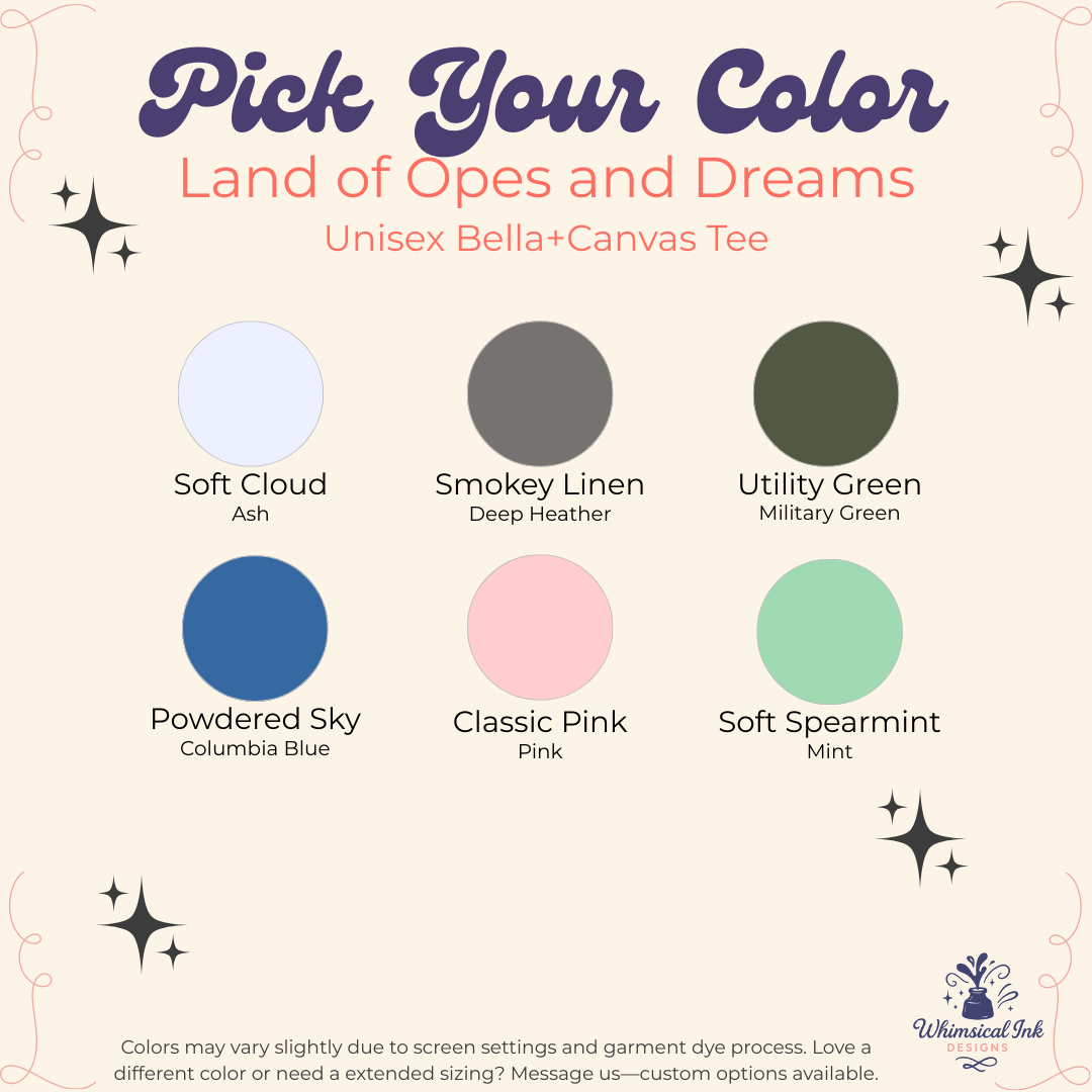 Land of Opes and Dreams Tee