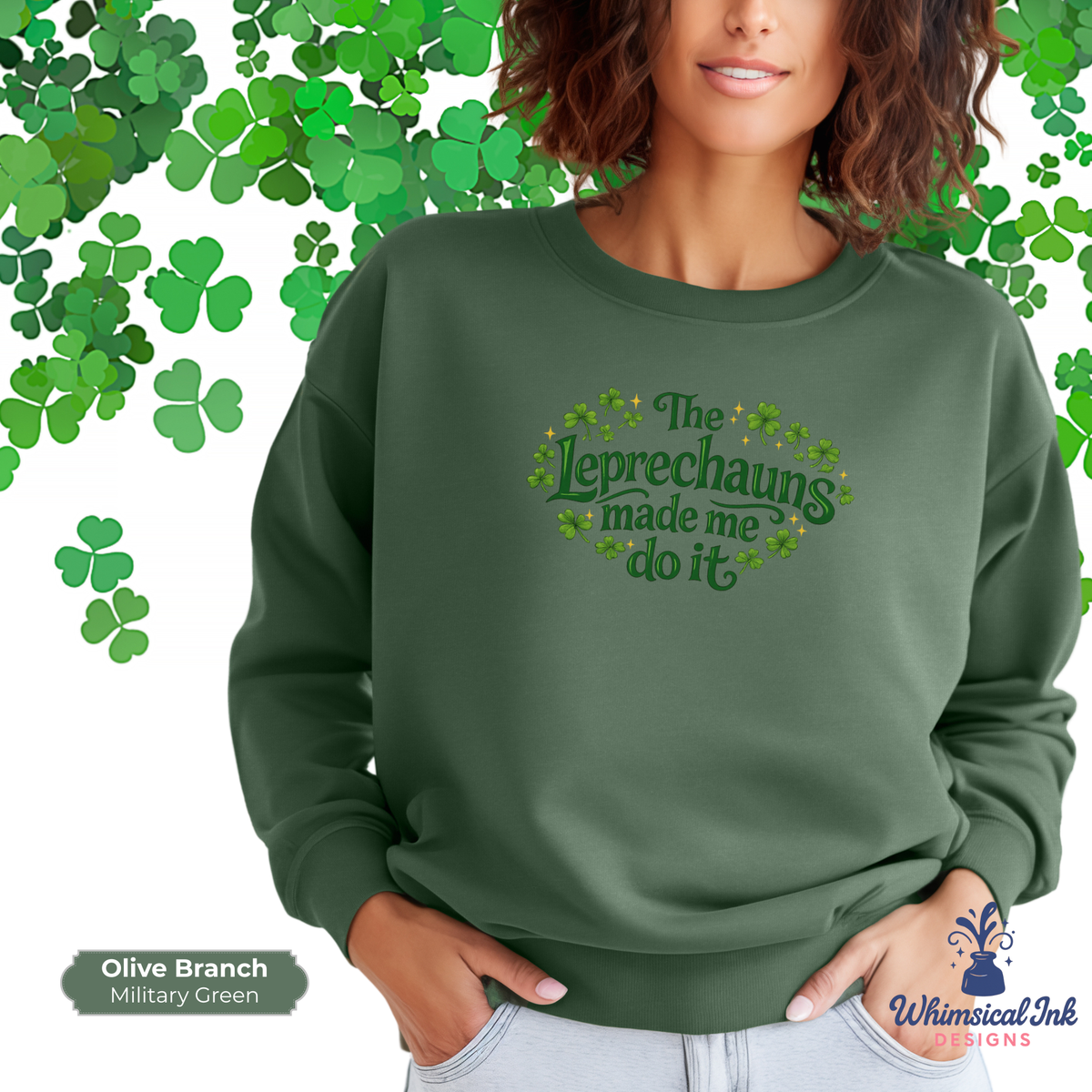 Leprechauns Made Me Do It Crewneck Sweatshirt