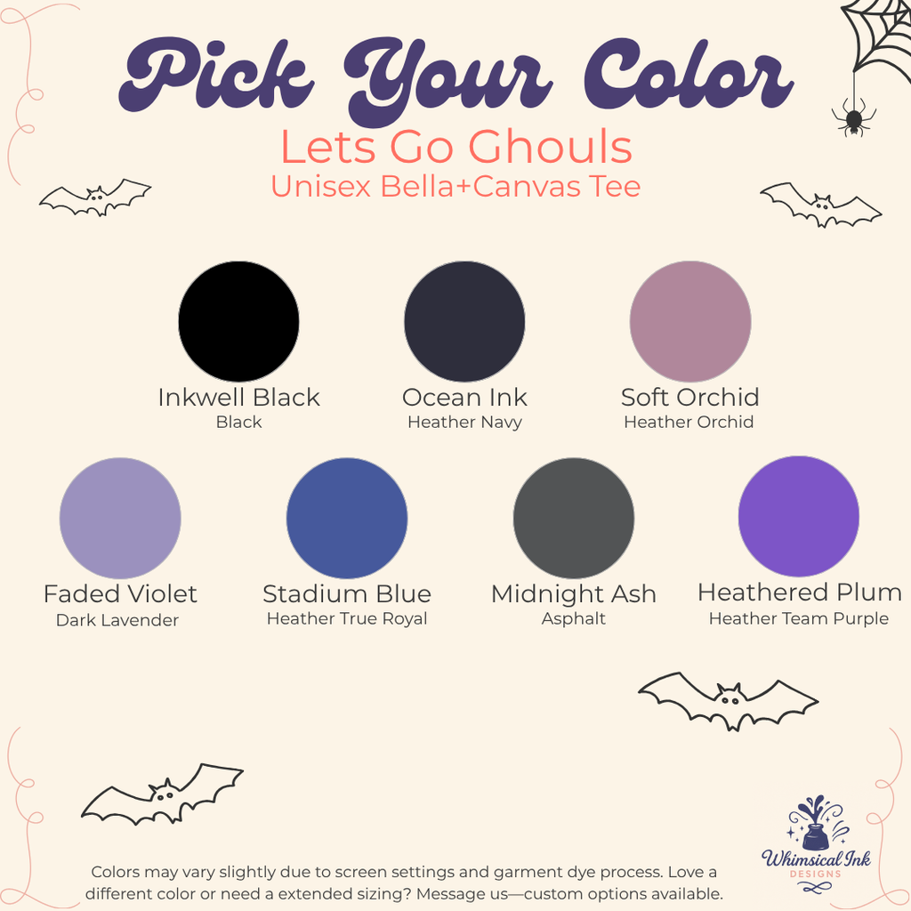A color selection graphic for a unisex Bella+Canvas tee from Whimsical Ink, titled 'Pick Your Color - Lets Go Ghouls'. It displays eight circular color swatches with names and labels: Inkwell Black, Ocean Ink Heather Navy, Soft Orchid Heather Orchid, Faded Violet Dark Lavender, Stadium Blue Heather True Royal, Midnight Ash Asphalt, and Heathered Plum Heather Team Purple, set against a cream background with spider and bat illustrations.