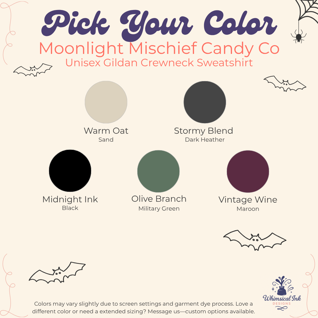 A color selection graphic for a sweatshirt from Moonlight Mischief Candy Co, titled 'Pick Your Color'. It displays six circular color swatches labeled 'Warm Oat' (sand beige), 'Stormy Blend' (dark heather gray), 'Midnight Ink' (solid black), 'Olive Branch' (military green), and 'Vintage Wine' (maroon), with corresponding text labels on a cream background decorated with Halloween-themed illustrations like bats and a spider.