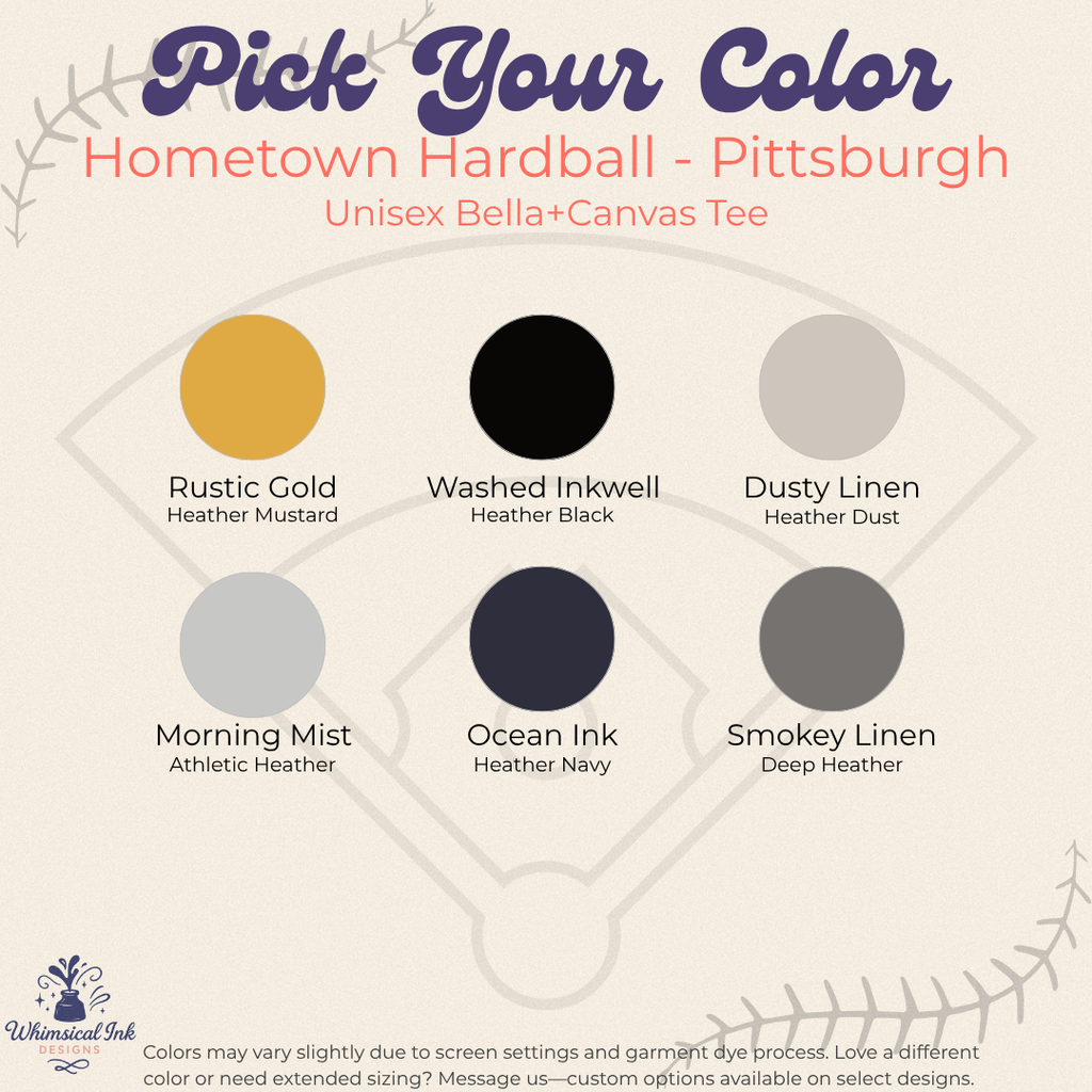 Color swatch chart for Hometown Hardball - Pittsburgh Bella+Canvas Tee with color names and swatches.