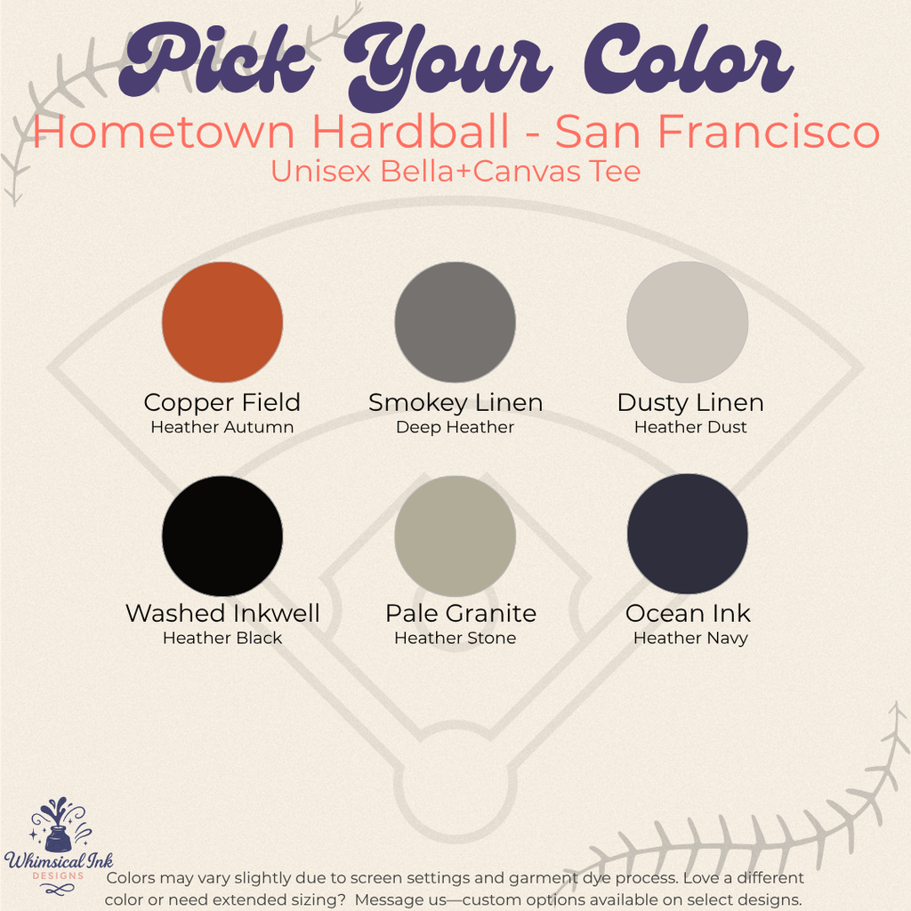 Color swatch chart for Hometown Hardball - San Francisco Bella+Canvas Tee with color names and swatches.