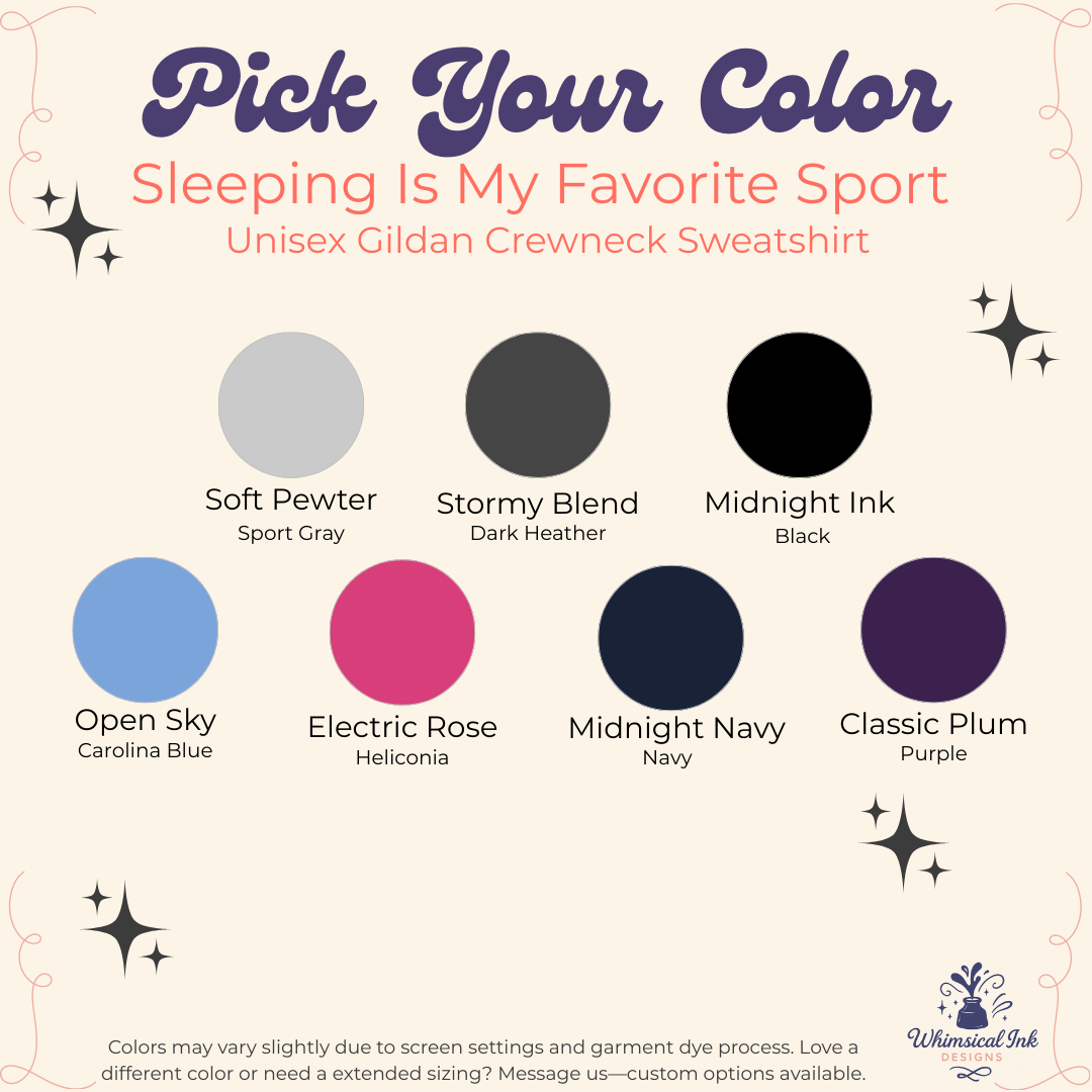 Sleeping Is My Favorite Sport Crewneck Sweatshirt