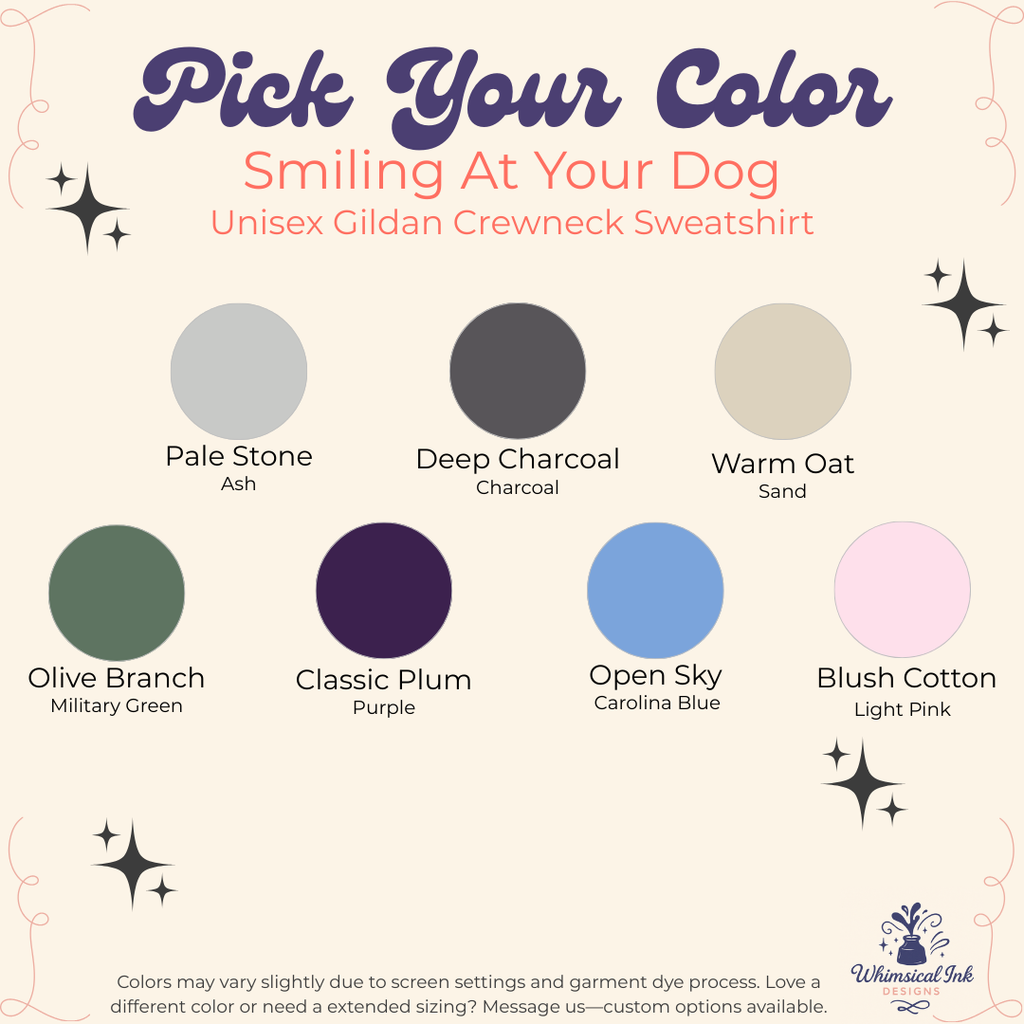 Smiling At Your Dog Crewneck Sweatshirt