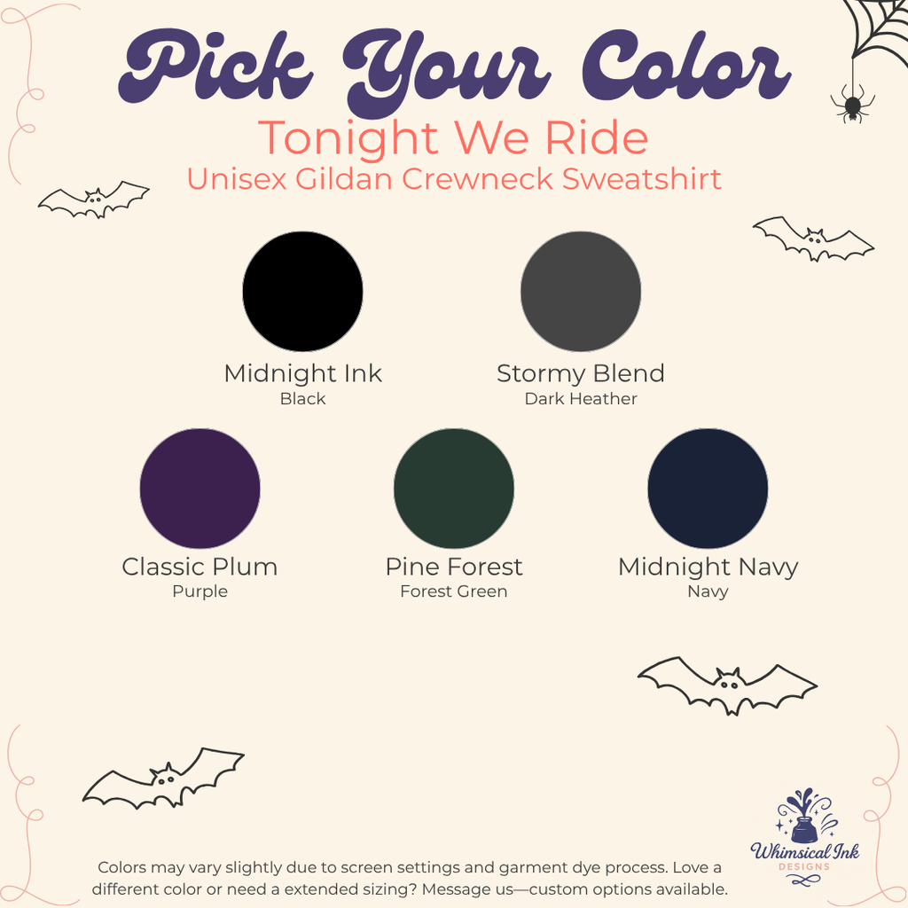 A color selection graphic for a unisex Gildan crewneck sweatshirt. The graphic features six circular color swatches labeled Midnight Ink (Black), Stormy Blend (Dark Heather), Classic Plum (Purple), Pine Forest (Forest Green), and Midnight Navy, under the heading 'Pick Your Color Tonight We Ride Unisex Gildan Crewneck Sweatshirt'.