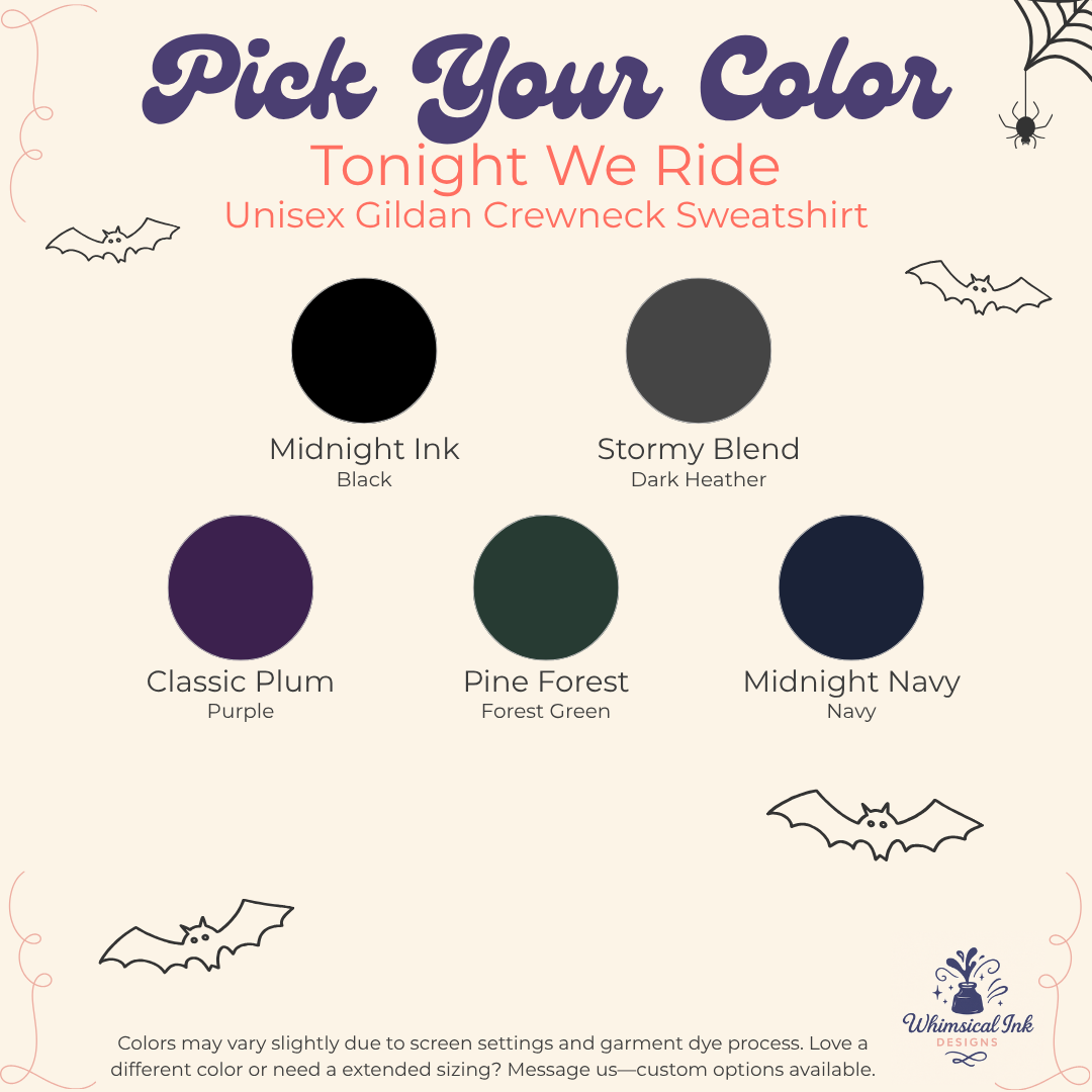A color selection graphic for a unisex Gildan crewneck sweatshirt. The graphic features six circular color swatches labeled Midnight Ink (Black), Stormy Blend (Dark Heather), Classic Plum (Purple), Pine Forest (Forest Green), and Midnight Navy, under the heading 'Pick Your Color Tonight We Ride Unisex Gildan Crewneck Sweatshirt'.