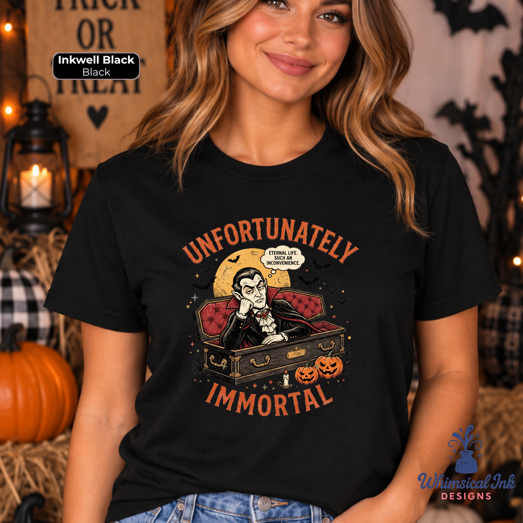 Unfortunately Immortal Halloween Vampire Shirt | Funny Gothic Tee
