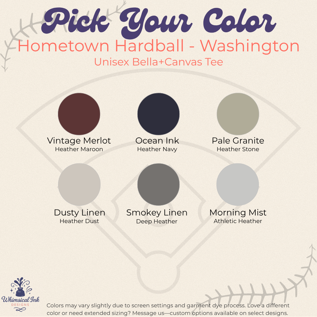 Color swatch chart for 'Hometown Hardball - Washington' Bella+Canvas tee with color options and descriptions.